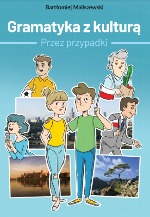 Gramatyka z kulturą przez przypadki Bartłomieja grafika