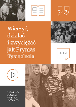 WIERZYĆ, DZIAŁAĆ I ZWYCIĘŻAĆ JAK PRYMAS grafika