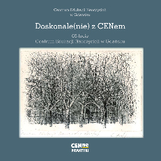 T. 6. Doskonale(nie) z CENem – 65-lecie Centrum grafika